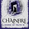 Cover Art for B00U7G0UFW, Chainfire (Sword of Truth Book 10) by Terry Goodkind
