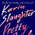 Cover Art for 9780345547521, Pretty Girls by Karin Slaughter