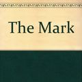 Cover Art for 9780739412633, The Mark by Tim LaHaye