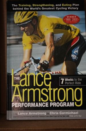 Cover Art for 9781579543648, Lance Armstrong Performance Program HB by Armstrong, Lance; Chris Carmichael