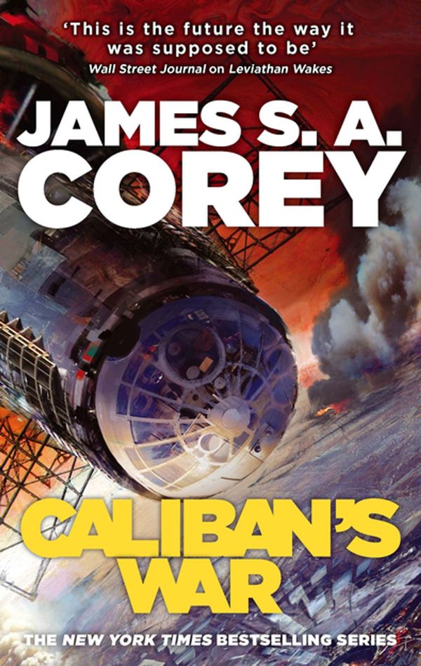 Cover Art for 9780748122974, Caliban's War: Book 2 of the Expanse (now a Prime Original series) by James S. A. Corey