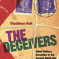 Cover Art for 9780753819173, The Deceivers by Thaddeus Holt