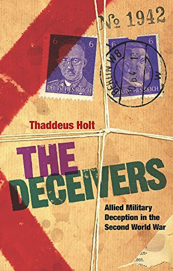 Cover Art for 9780753819173, The Deceivers by Thaddeus Holt