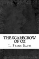 Cover Art for 9781542632164, The Scarecrow of Oz by L. Frank Baum