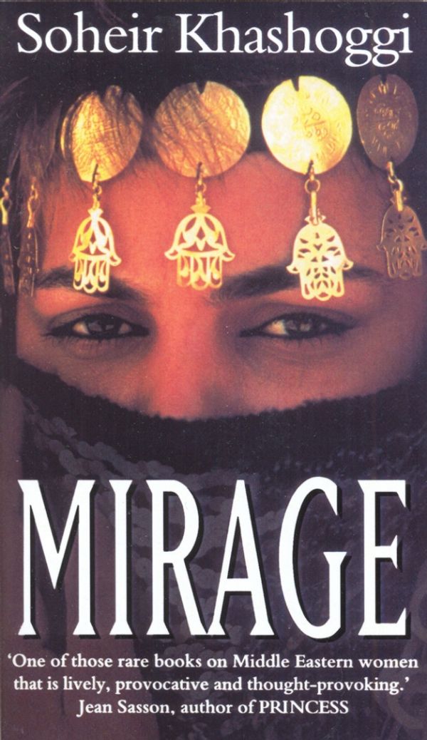 Cover Art for 9780553824230, Mirage by Soheir Khashoggi