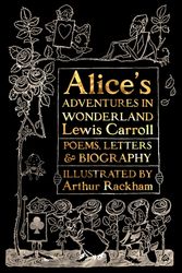 Cover Art for 9781786647825, Alice's Adventures in WonderlandUnabridged, with Poems, Letters & Biography by Lewis Carroll