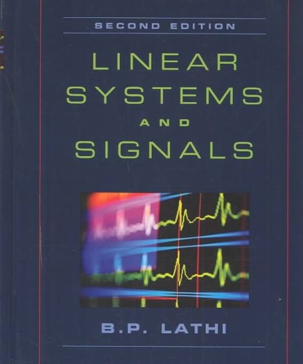 Cover Art for 9780195158335, Linear Systems and Signals by B. P. Lathi