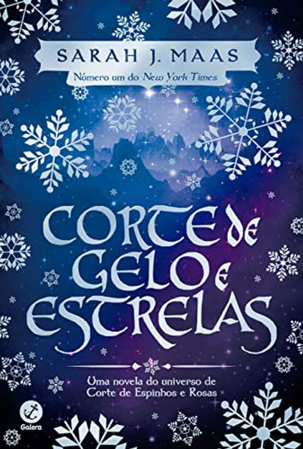 Cover Art for 9788501115607, Corte de Gelo e Estrelas by Sarah J. Maas