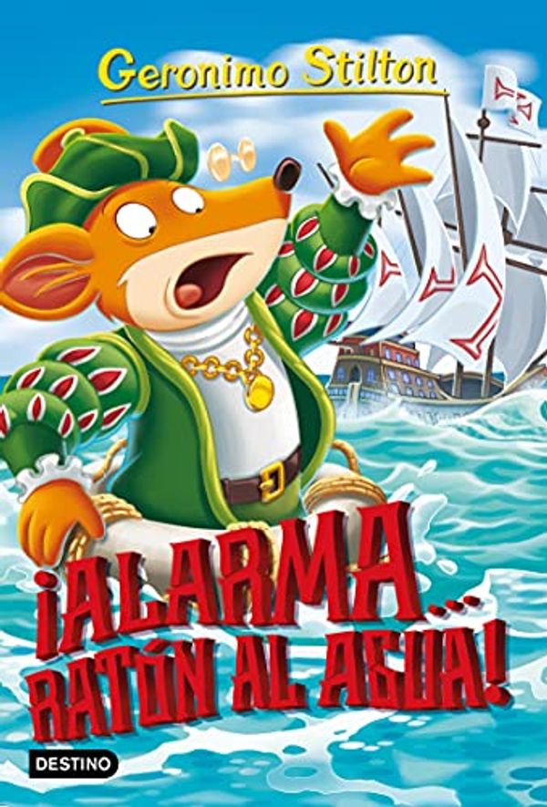 Cover Art for B09964J8H7, Alarma... ¡Ratón al agua! (Geronimo Stilton nº 78) (Spanish Edition) by Stilton, Gerónimo