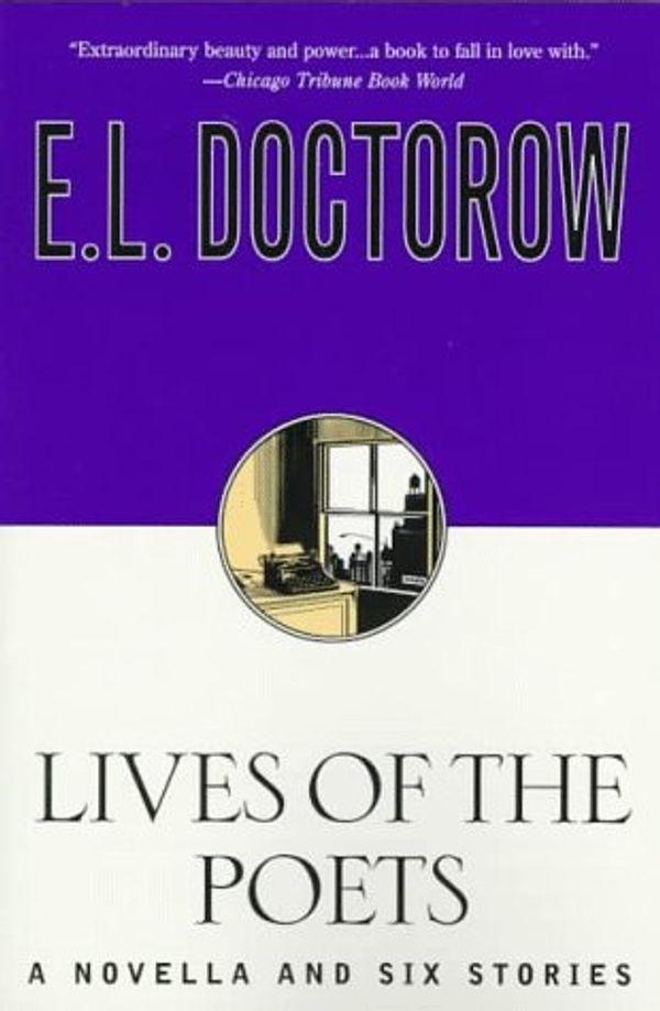 Cover Art for 9780452278790, Lives of the Poets: A Novella and Six Stories by E. L. Doctorow