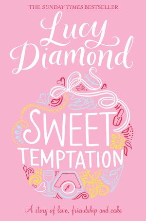 Cover Art for 9781743032855, Sweet Temptation by Lucy Diamond