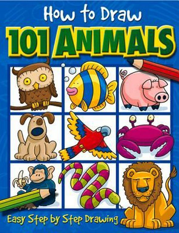 Cover Art for 9781842297407, How to Draw 101 Animals by Dan Green