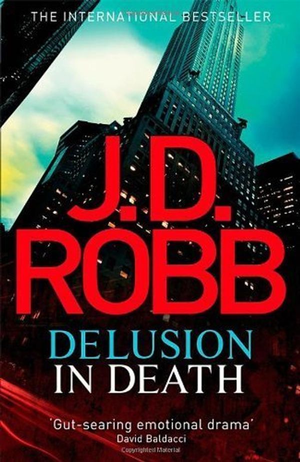 Cover Art for B00JYHP104, Delusion in Death: 35 by Robb, J. D. (2012) Hardcover by J.d. Robb