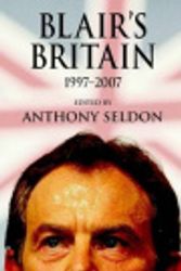 Cover Art for 9781281146441, Blair's Britain: 1997-2007 by Co-Director Anthony Seldon