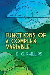 Cover Art for 9780486841946, Functions of a Complex Variable by E.g. Phillips
