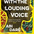 Cover Art for B07SD4XJDQ, The Girl with the Louding Voice by Abi Daré