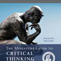 Cover Art for 9781538134955, Miniature Guide to Critical Thinking: Concepts and Tools by Richard Paul, Linda Elder