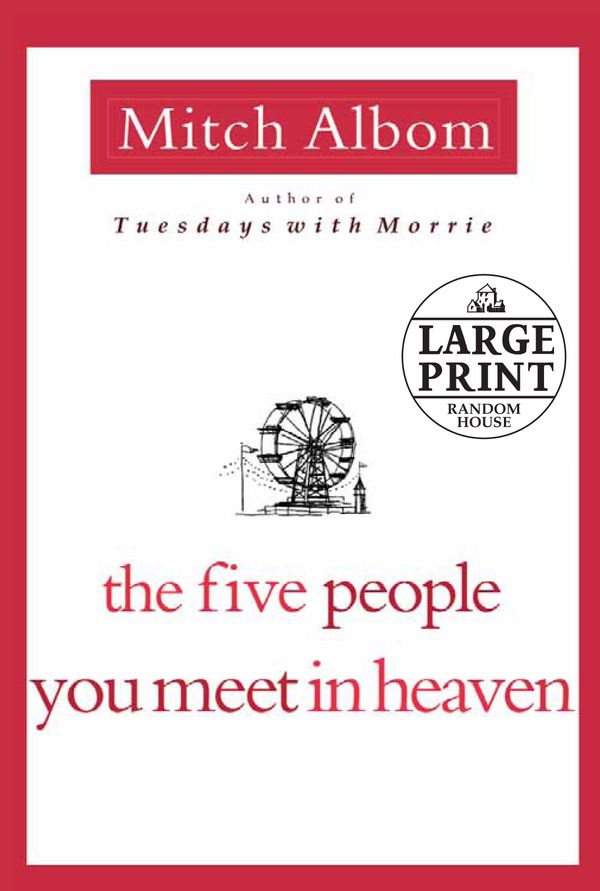 Cover Art for 9780739377451, The Five People You Meet in Heaven by Mitch Albom