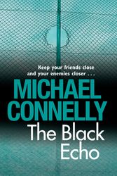 Cover Art for 9781742371603, The Black Echo by Michael Connelly