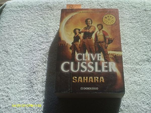 Cover Art for 9780307347954, Sahara by Clive Cussler