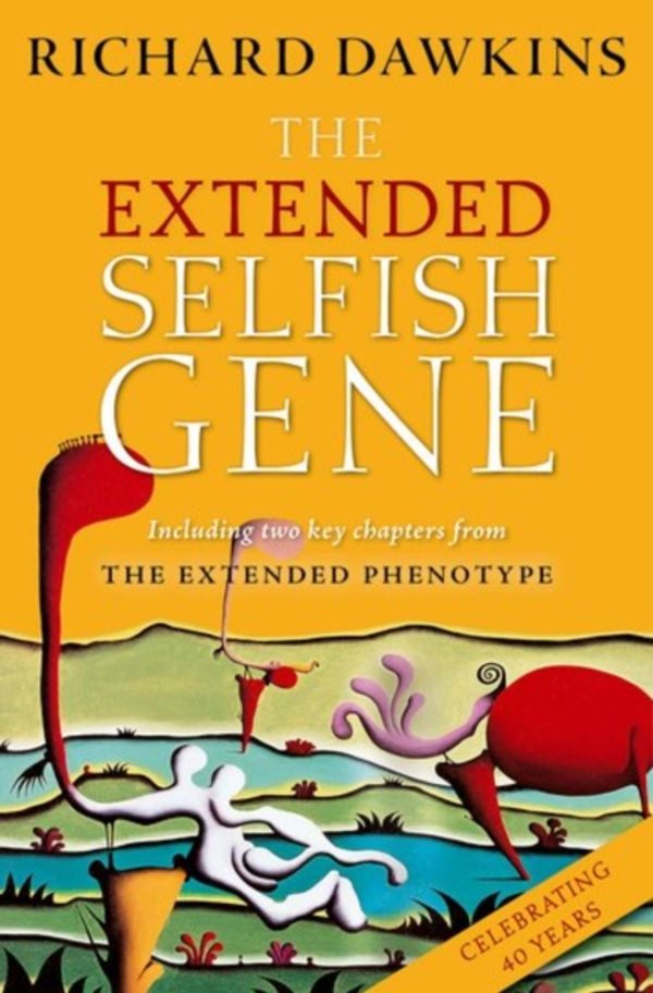 Cover Art for 9780198788782, The Extended Selfish Gene by Richard Dawkins