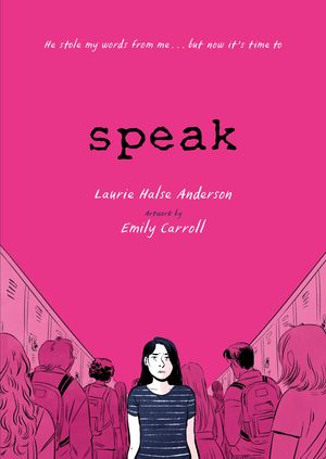 Cover Art for 9781444953732, Speak: The Graphic Novel by Laurie Halse Anderson