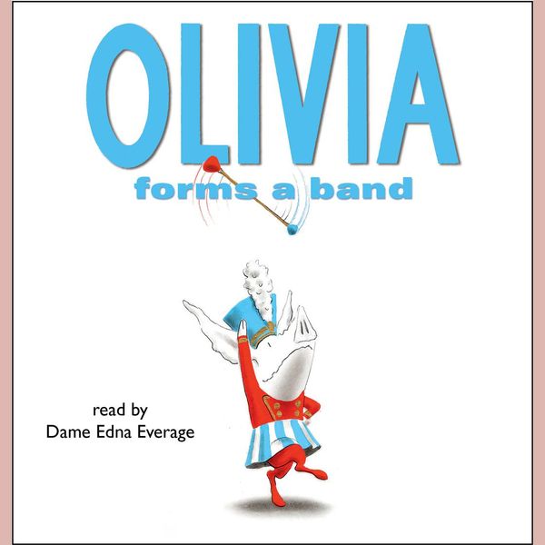 Cover Art for 9780743574754, Olivia Forms a Band by Ian Falconer