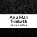 Cover Art for 9781974553808, As a Man Thinketh by James Allen