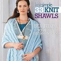 Cover Art for 9781938867200, 33 Knit Shawls by Editors of Sixth&Spring Books