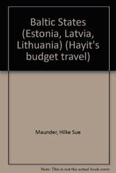 Cover Art for 9781874251071, Baltic States (Estonia, Latvia, Lithuania) by Hilke Sue Maunder