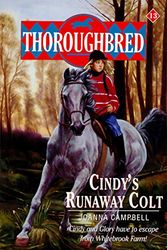 Cover Art for 9780061063039, Cindy's Runaway Colt (Thoroughbred Series #13) by Joanna Campbell