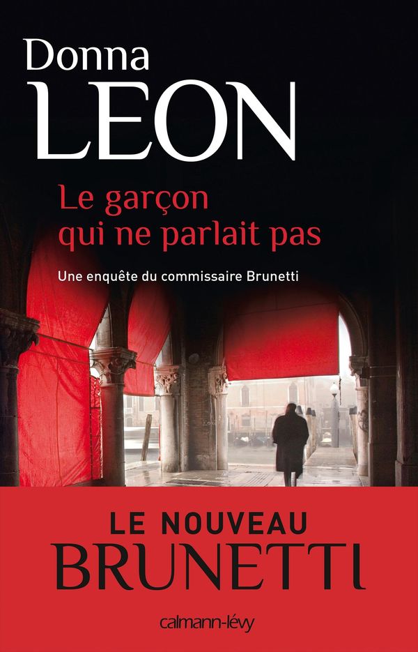 Cover Art for 9782702157930, Le Garçon qui ne parlait pas by Donna Leon