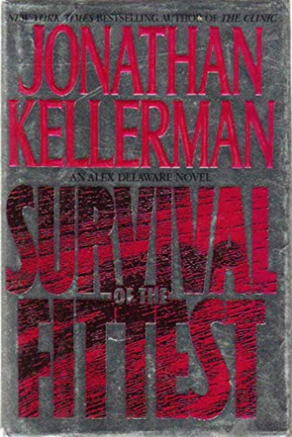 Cover Art for 9780316883368, Survival of the Fittest by Jonathan Kellerman