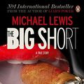 Cover Art for B0161T22AO, The Big Short: Inside the Doomsday Machine by Lewis, Michael (January 27, 2011) Paperback by Michael Lewis
