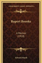 Cover Art for 9781164262022, Rupert Brooke: A Memoir (1918) by Edward Marsh