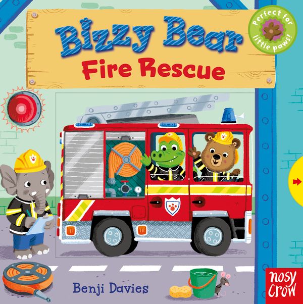 Cover Art for 9780857631336, Fire Rescue (Bizzy Bear) by Benji Davies