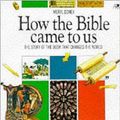 Cover Art for 9780856485749, How the Bible Came to Us by Meryl Doney