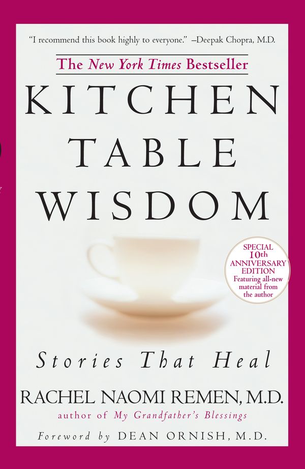 Cover Art for 9781594482090, Kitchen Table Wisdom by Rachel Naomi Remen
