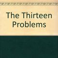 Cover Art for 9781444802399, The Thirteen Problems by Agatha Christie