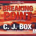 Cover Art for 9781470328184, Breaking Point by C. J. Box