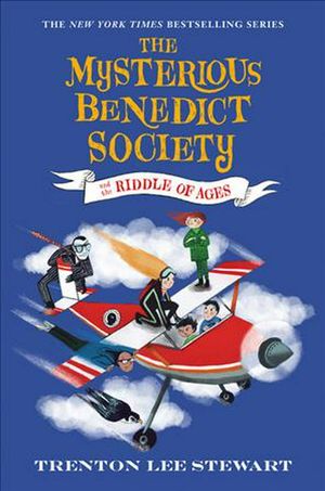 Cover Art for 9780316425902, The Mysterious Benedict Society and the Riddle of Ages by Trenton Lee Stewart