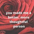 Cover Art for 9798606757701, you made me a better, more thoughtful person: this is a Great gift for person or mother, father Appreciation/teacher Retirement/ teacher Year End by Oscar Quotes