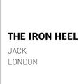 Cover Art for 9798705742950, The Iron Heel by Jack London