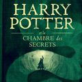 Cover Art for 9781781101049, Harry Potter et la Chambre des Secrets by J.K. Rowling