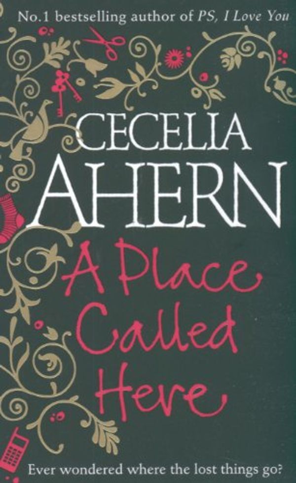 Cover Art for 9780786891313, There's No Place Like Here by Cecelia Ahern