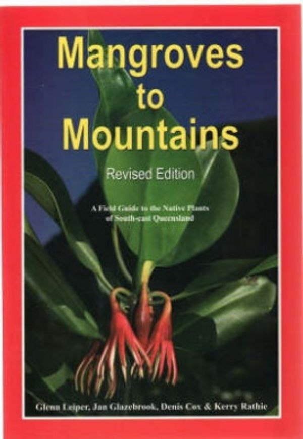 Cover Art for 9780646488462, Mangroves to Mountains by Glenn Leiper