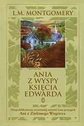 Cover Art for 9788308046616, Ania z Wyspy Księcia Edwarda by Lucy Maud Montgomery