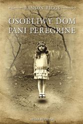 Cover Art for 9788372786463, Osobliwy dom pani Peregrine by Ransom Riggs
