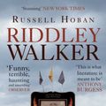 Cover Art for 9781408832240, Riddley Walker by Russell Hoban