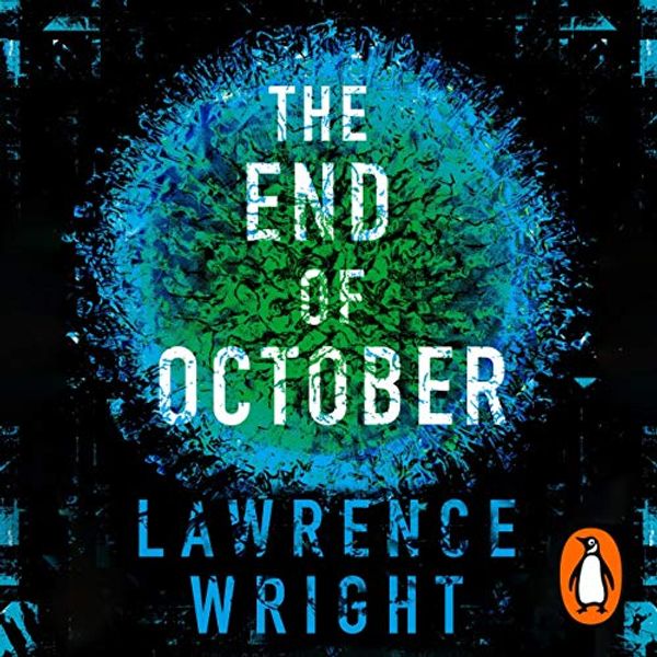 Cover Art for B0876B5B39, The End of October by Lawrence Wright